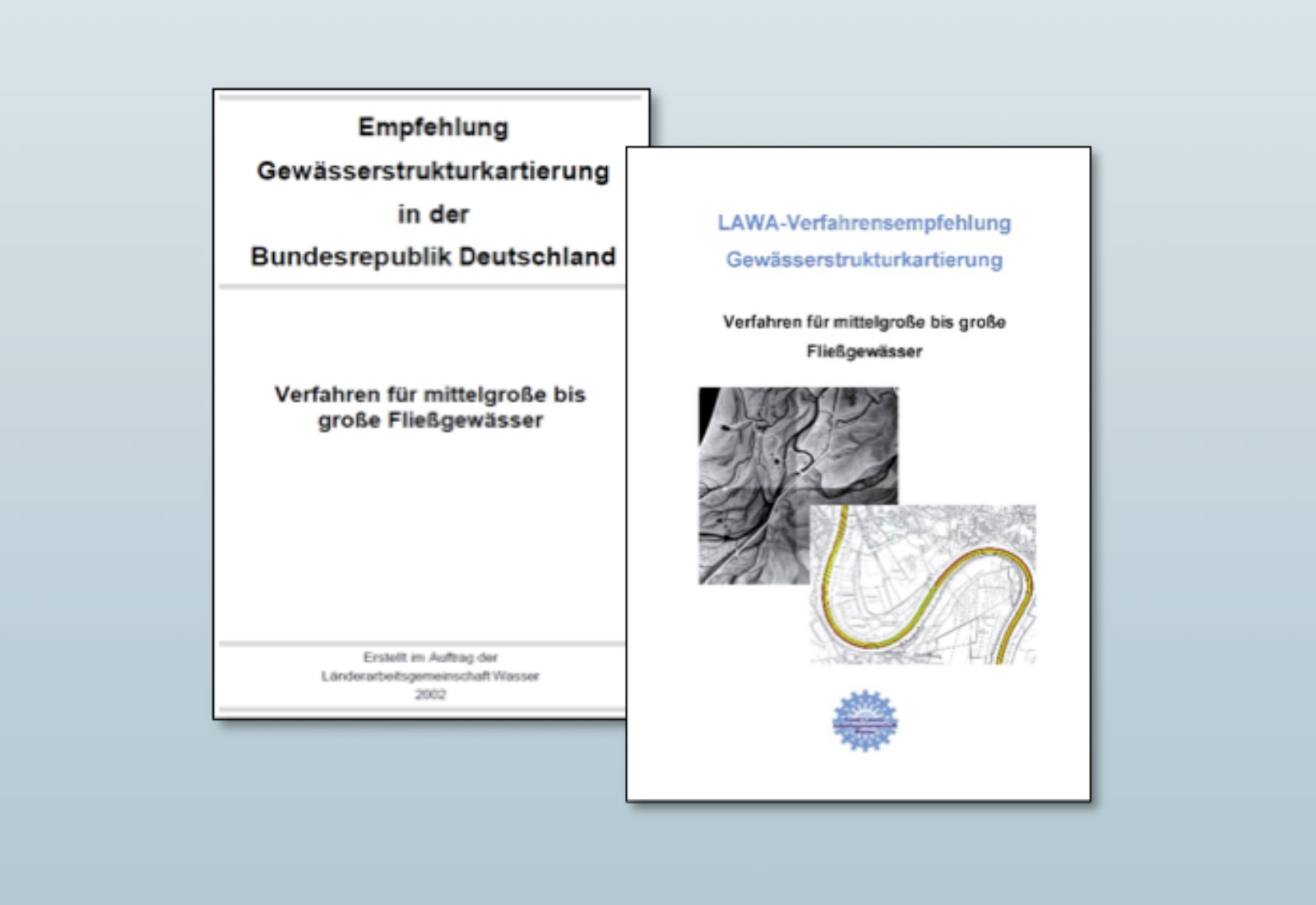 LAWA-Verfahrensempfehlung „Gewässerstrukturkartierung für kleine, mittelgroße und große Fließgewässer“